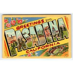 Greetings From Pasadena California 1940's Large Letter Linen Postcard Curt Teich